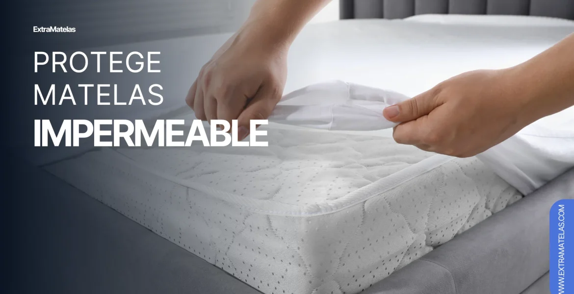 Protege Matelas Impermeable Maroc Guide Complet